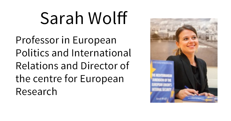 Sarah Wolff, Professor in European Politics and International Relations and Director of the Centre for European Research.