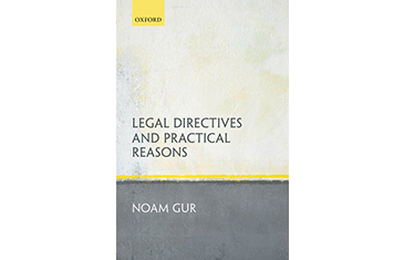 legal directives and practical reasons by noam gur
