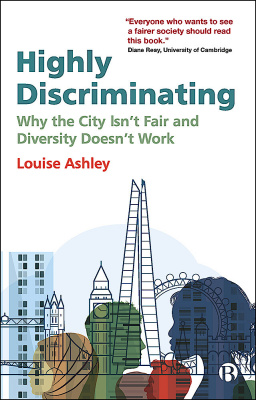 Book Launch: Highly Discriminating: Why the City Isn’t Fair and Diversity Doesn’t Work