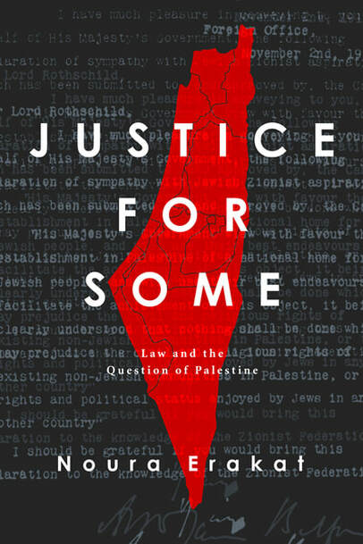 Book cover: Justice for Some Law and the Question of Palestine