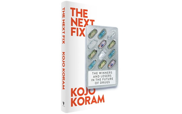 The Next Fix: The Winners and Losers in the Future of Drugs book cover