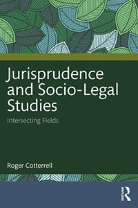Jurisprudence and Socio-Legal Studies: Intersecting Fields book cover