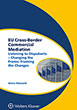 Cover of EU Cross-Border Commercial Mediation: Listening to Disputants - Changing the Frame; Framing the Changes By Anna Howard