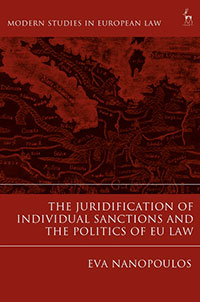 The Juridification of Individual Sanctions and the Politics of EU Law by Eva Nanopoulos book cover