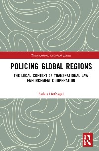 Policing Global Regions by Saskia Hufnagel book cover