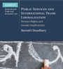 Public Services and International Trade Liberalization - Human Rights and Gender Implications book cover