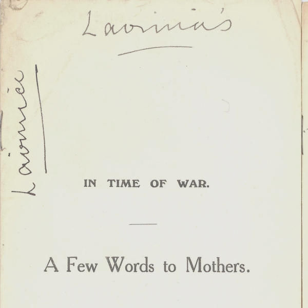 Title Page of booklet 'In Time of War: A few words to girls/mothers,' by Lavinia Talbot 1914