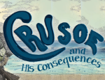 Crusoe and His Consequences
