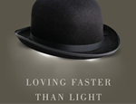 Book cover for 'Loving Faster than Light'