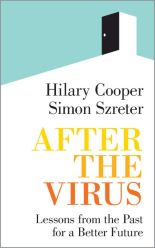 After the Virus: Lessons from the Past for a Better Future