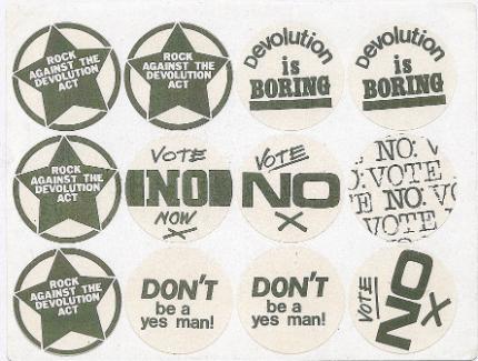Selection of 'Vote No' stickers from 1979 Referendum, including a 'Rock against the Devolution Act' sticker.