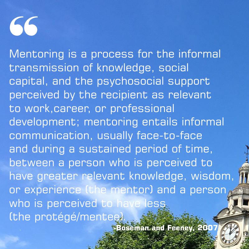A definition of Mentoring from Boseman and Feeney (2007) superimposed on the QMUL Clocktower
