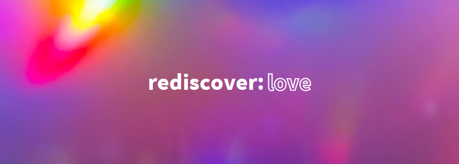 Rediscover Love