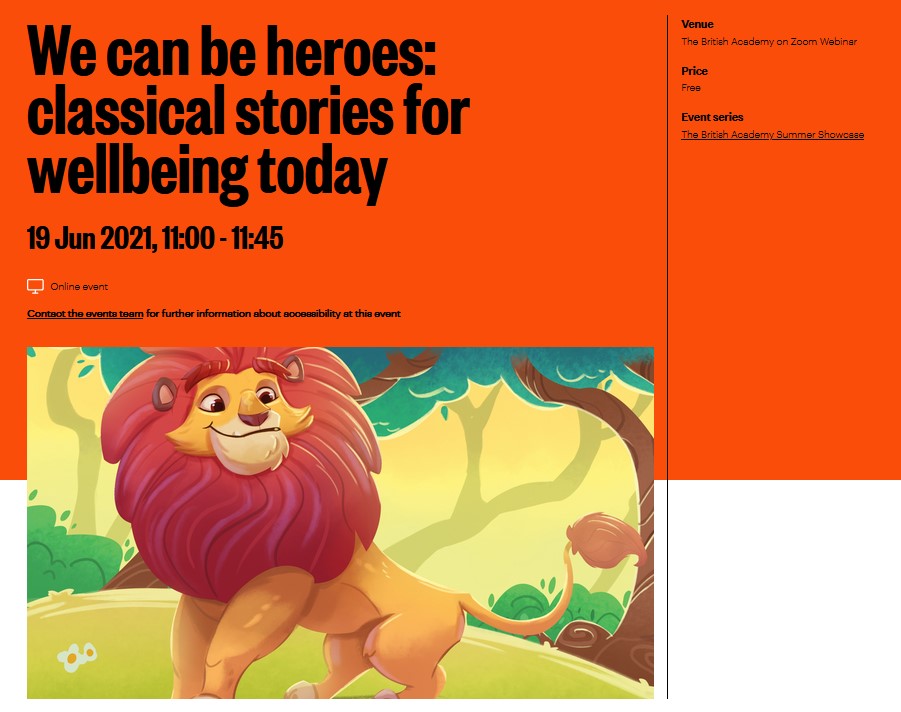 British Academy Showcase 2021. We can be heroes: classical stories for wellbeing today
