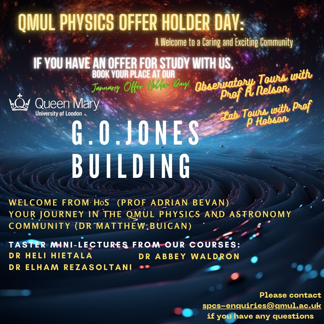 QMUL Physics Offer Holder Day